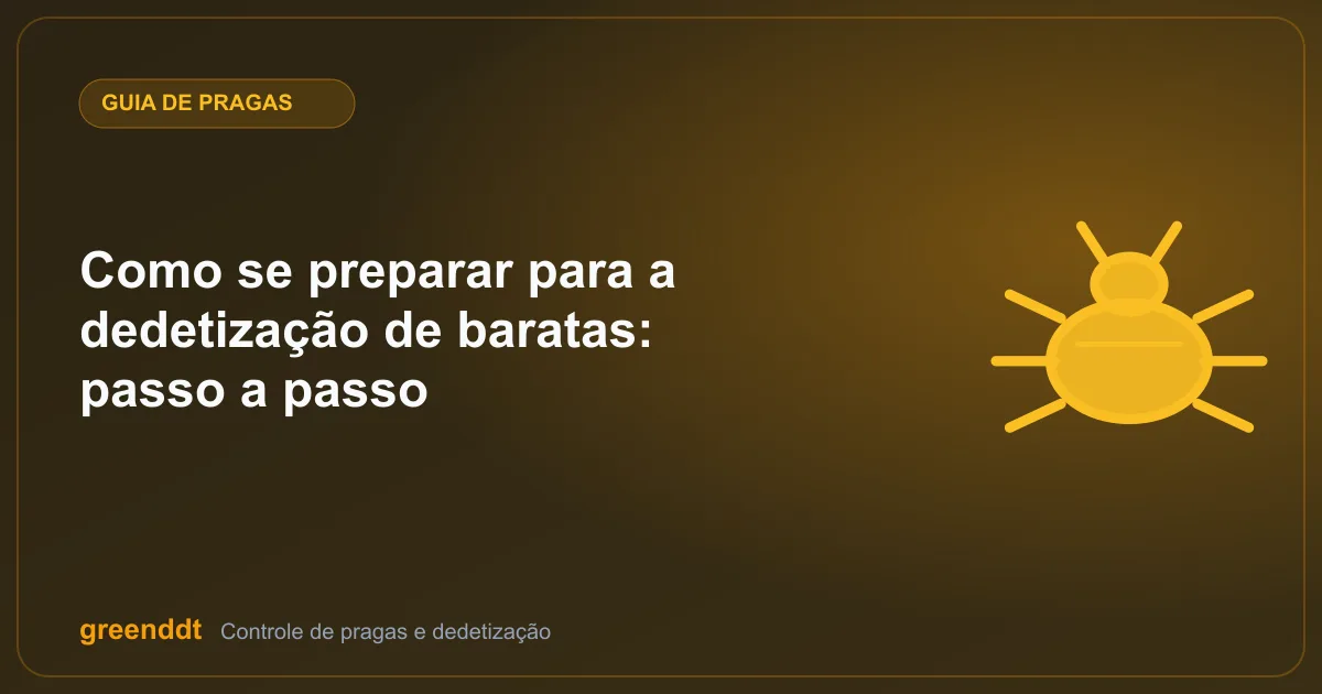 Ilustração de capa do artigo "Como se preparar para a dedetização de baratas: passo a passo"