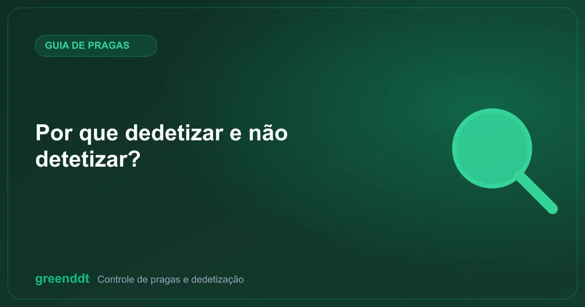 Ilustração de capa do artigo "Por que dedetizar e não detetizar?"