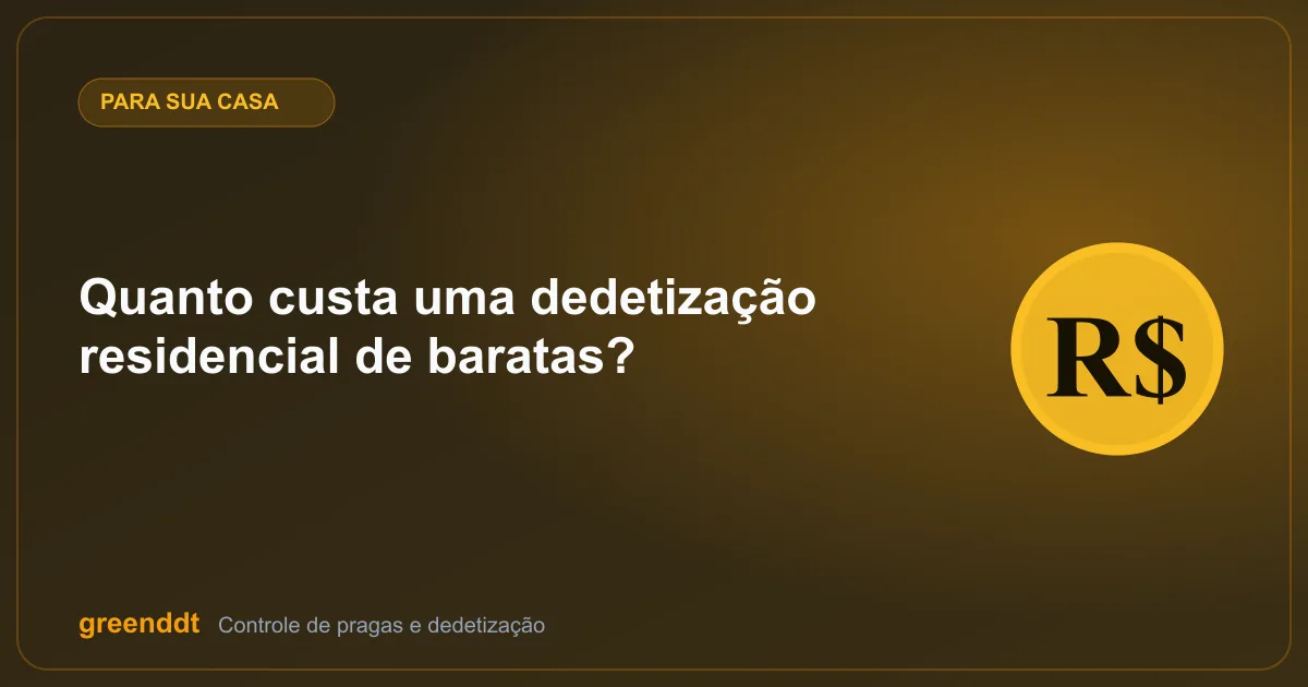 Ilustração de capa do artigo "Quanto custa uma dedetização residencial de baratas?"