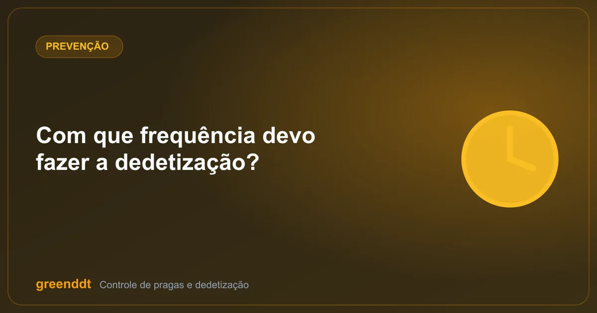 Ilustração de capa do artigo "Com que frequência devo fazer a dedetização?"