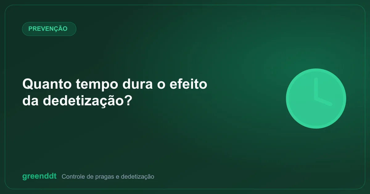 Ilustração de capa do artigo "Quanto tempo dura o efeito da dedetização?"